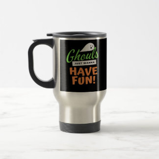 Caneca Térmica Ghouls Só Quer Se Divertir - Halloween Ghouls Fund