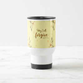 Caneca Térmica Hoje, perdoarei como Cristo me perdoa.