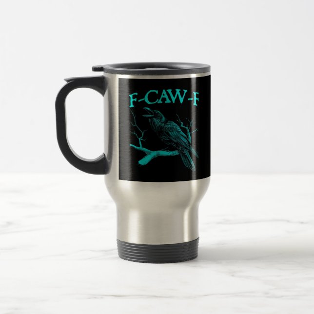 Caneca Térmica Humor Engraçado de Corvo Gótico F-Caw-F (Esquerda)