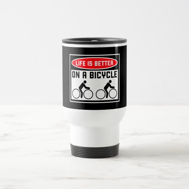 Caneca Térmica Life is better on a bicycle Cycling Quote Sport Ho (Centro)