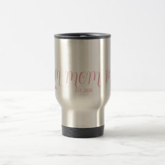 Caneca Térmica Mãe Estabelecida Script Rosa Presente de Nova Mãe 