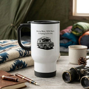 Caneca Térmica Mãe Forte Coração Selvagem Camping Família Vida ao