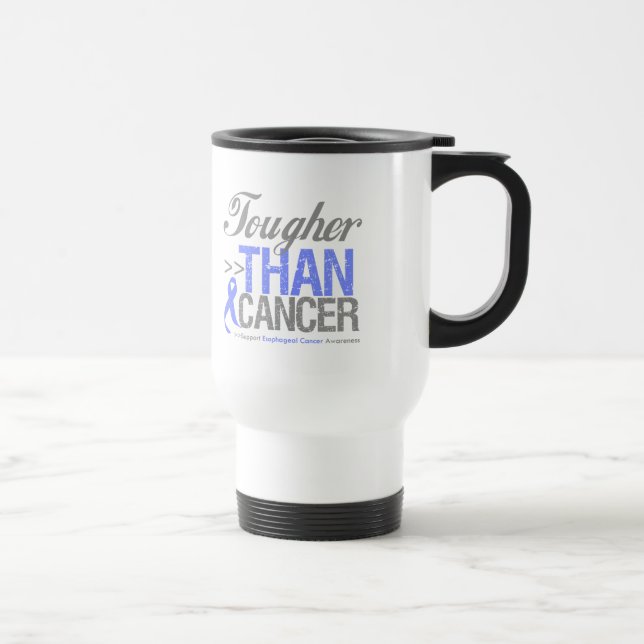 Caneca Térmica Mais resistente do que o cancer - cancer esofágico (Direita)