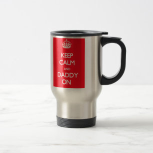 Caneca Térmica Mantenha a calma e o pai sobre