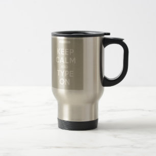 Caneca Térmica Mantenha a calma e o tipo sobre