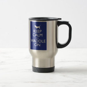 Caneca Térmica Mantenha a calma e o Waddle ligados
