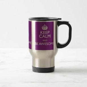 CANECA TÉRMICA MANTENHA A CALMA E SEJA INCRÍVEL