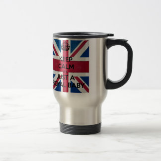 CANECA TÉRMICA MANTENHA CALMA É APENAS UM BEBÊ REAL