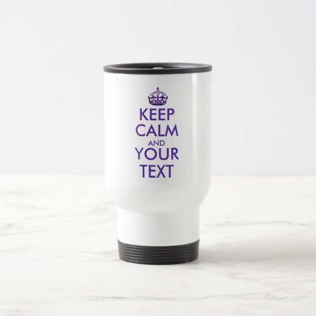 Caneca Térmica MANTENHA CALMA E SEU TEXTO - Crie seu próprio text (Centro)