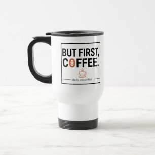 Caneca Térmica Mas Primeiro, Café
