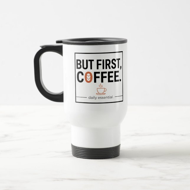 Caneca Térmica Mas Primeiro, Café (Esquerda)