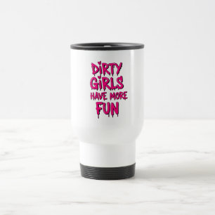 Caneca Térmica Meninas Sujas se Divertem Mais Mudder Mudando Garo
