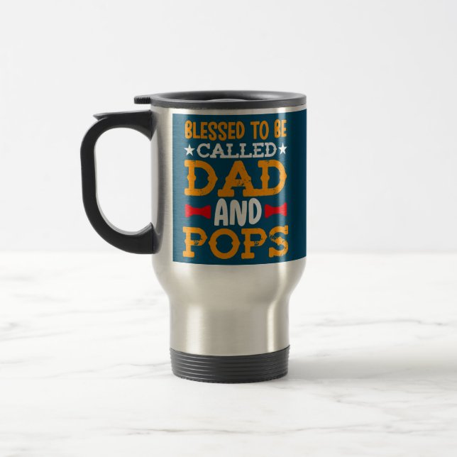 Caneca Térmica Mens Blessed To Be Called Dad And Pops Funny (Esquerda)