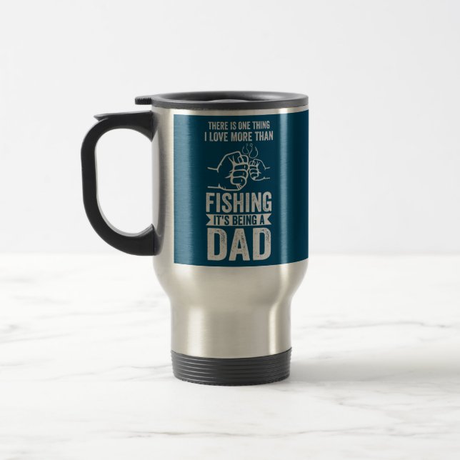 Caneca Térmica Mens só mais um pai que adora ir pescar (Esquerda)