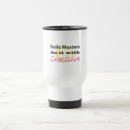 Caneca Térmica Mestrados Reiki fazem isso com energia