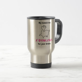 Caneca Térmica Meus Lhamas Fabulosos Demais Para Seu Drama Llama