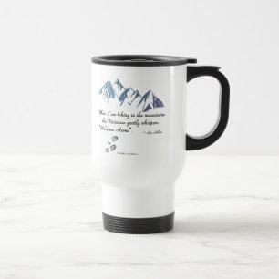 Caneca Térmica Montanhas subindo sussurros do Universo Bem-vindos