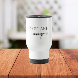Caneca Térmica Motivação Positiva Você Já É Suficiente