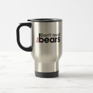Caneca Térmica Não alimente os ursos