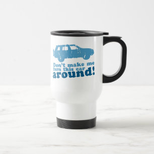 Caneca Térmica Não me faça girar ao redor este carro!