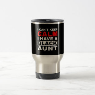 Caneca Térmica Não Posso Ficar Calmo Tenho Um Presente De Tia Ne