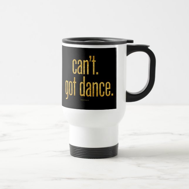 Caneca Térmica Não posso. Tenho Dança. (Direita)