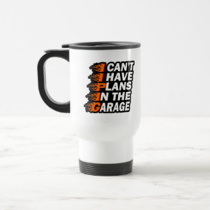 Caneca Térmica Não Posso Tenho Planos Na Garagem Amante De Carros