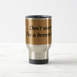 Caneca Térmica "Não se preocupe, sou um cinturão marrom"
