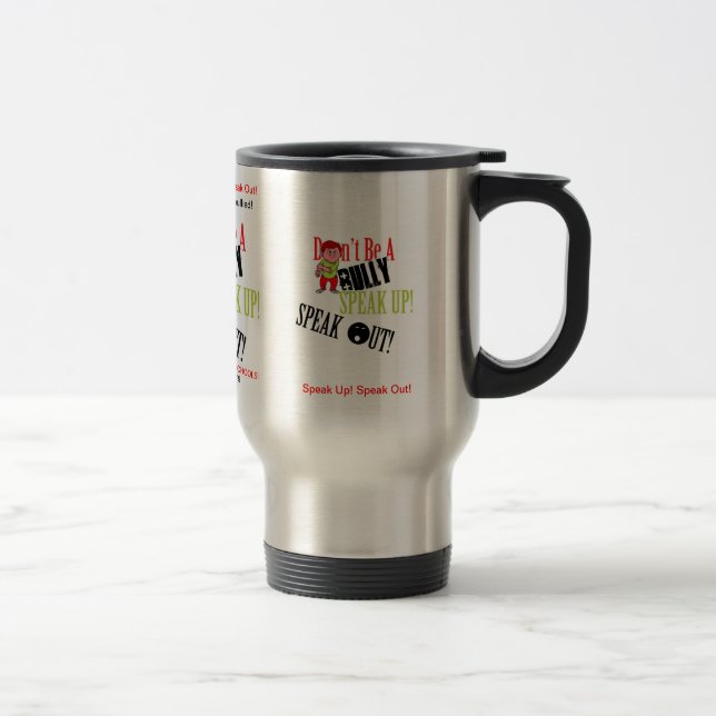 Caneca Térmica Não seja uma intimidação! Fale acima! Fale para (Direita)