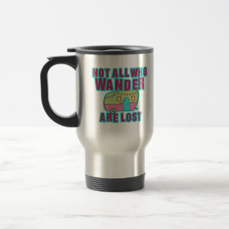 Caneca Térmica Nem Todos Os Que Vagueiam São Perdidos De Lixo