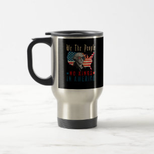 Caneca Térmica Nenhum Rei na América Nós, o Povo