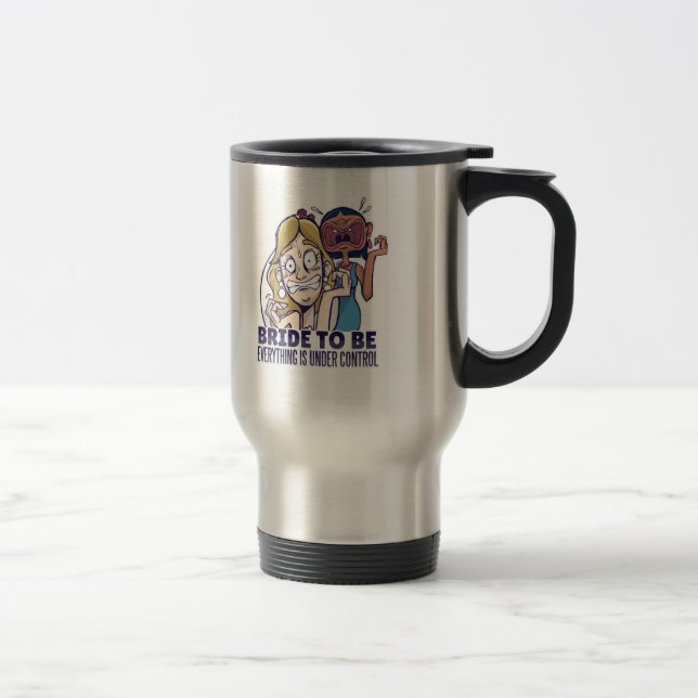 Caneca Térmica Noiva Engraçada De Estar Tudo Sob Controle Present (Direita)