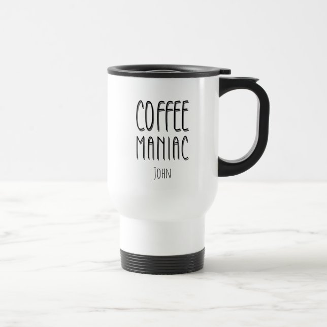 Caneca Térmica Nome Personalizado Café Maniac - Engraçado (Direita)