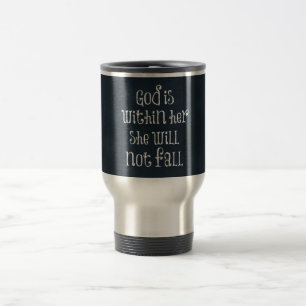 Caneca Térmica O deus está dentro dela, ela não cairá verso da