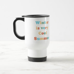 Caneca Térmica O inverno é um verão muito Legal