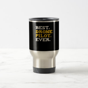 Caneca Térmica O melhor piloto de drones já é engraçado.