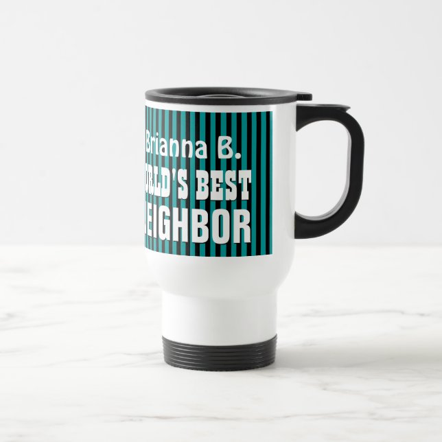 Caneca Térmica O melhor VIZINHO do mundo com CERCETA LISTRA A10 (Direita)