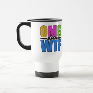 Caneca Térmica OMG aka WTF mug - escolha estilo e cor