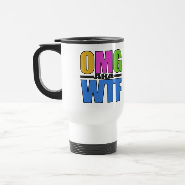 Caneca Térmica OMG aka WTF mug - escolha estilo e cor (Esquerda)