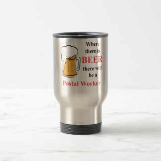 Caneca Térmica Onde há cerveja - trabalhador postal