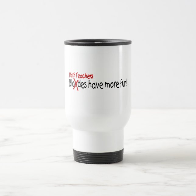 Caneca Térmica Os professores de matemática têm mais divertimento (Centro)