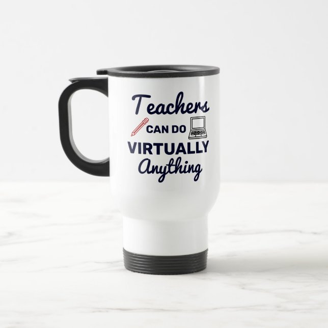 Caneca Térmica Os Professores Podem Fazer Praticamente Qualquer C (Esquerda)
