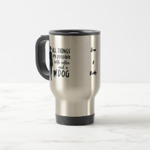 Caneca Térmica Para amantes de café e cães: personalizável