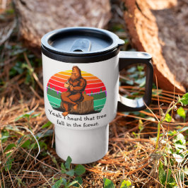 Caneca Térmica Pé Grande Sim, Eu Ouvi Aquela Árvore Cair na Flore
