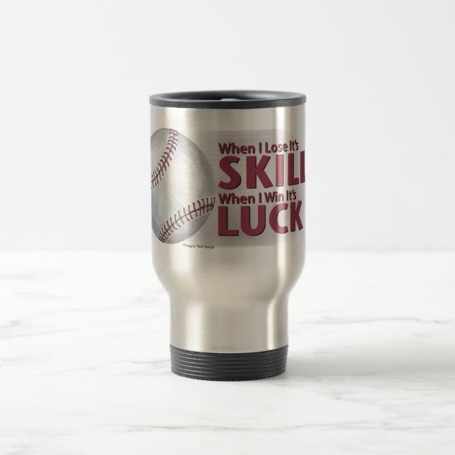 Caneca Térmica Perder Skill Ganhou Sorte de Baseball (Centro)
