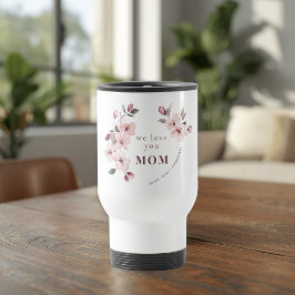 Caneca Térmica Personalized Mothers Day Travel Mug for Mom