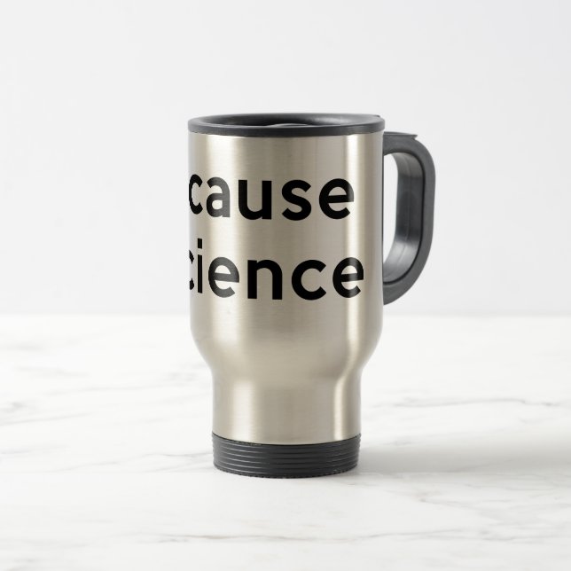 Caneca Térmica Porque ciência (Frente Esquerda)