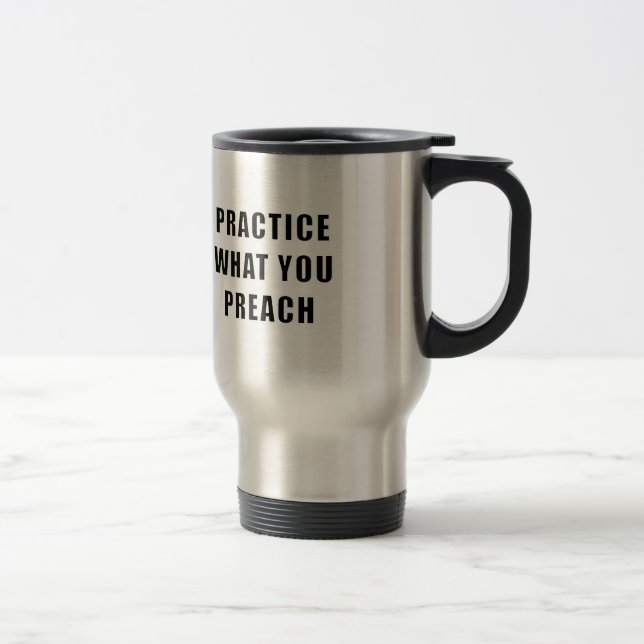 Caneca Térmica Pratique o que você prega (Direita)