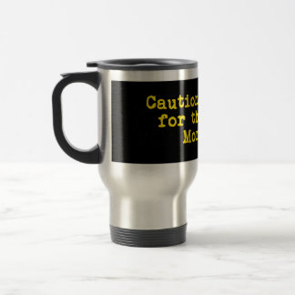 Caneca Térmica Precaução Eu Braço Para O Monstro Da Fouke