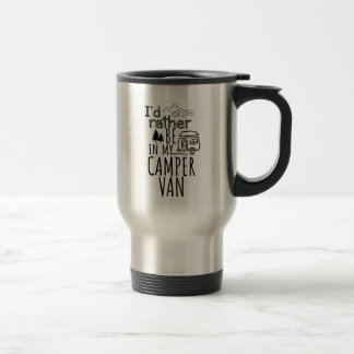 Caneca Térmica Preferencialmente Estaria Em Minha Camper Van